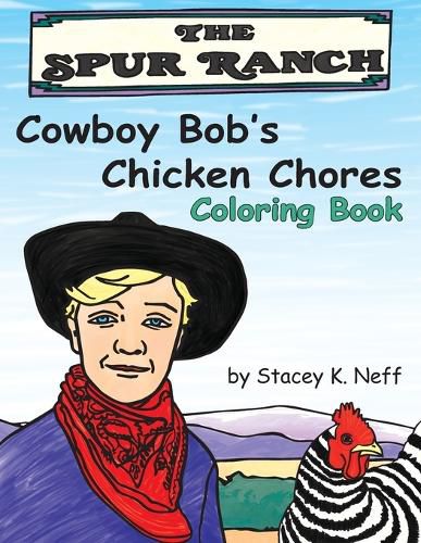 Cover image for Cowboy Bob's Chicken Chores Coloring Book