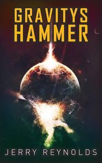 Cover image for Gravitys Hammer