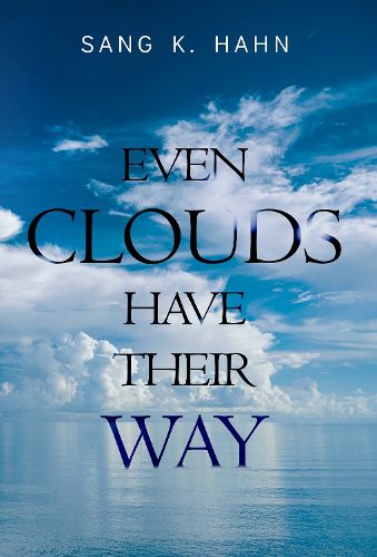 Cover image for Even Clouds Have Their Way