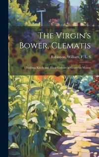 Cover image for The Virgin's Bower, Clematis