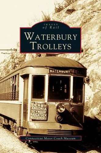 Cover image for Waterbury Trolleys