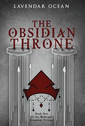 Cover image for The Obsidian Throne: Book One of the Midnight Kingdom Trilogy