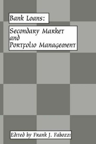 Bank Loans: Secondary Market and Portfolio Management