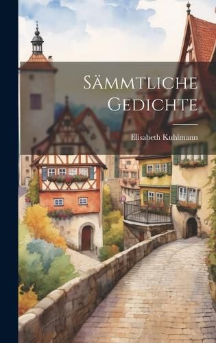 Cover image for Saemmtliche Gedichte