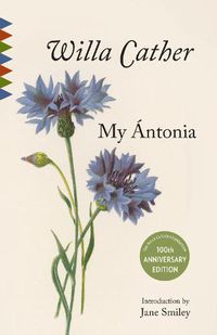 Cover image for My Antonia: Introduction by Jane Smiley