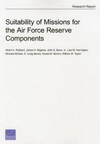 Cover image for Suitability of Missions for the Air Force Reserve Components