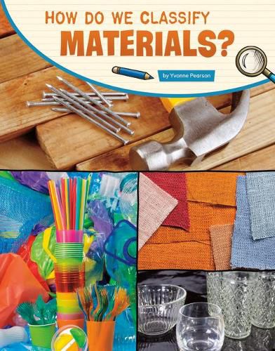 Cover image for How Do We Classify Materials?