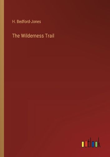 Cover image for The Wilderness Trail