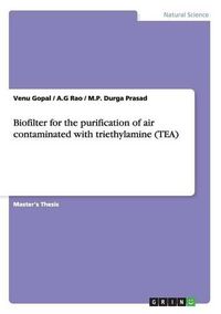 Cover image for Biofilter for the Purification of Air Contaminated with Triethylamine (Tea)