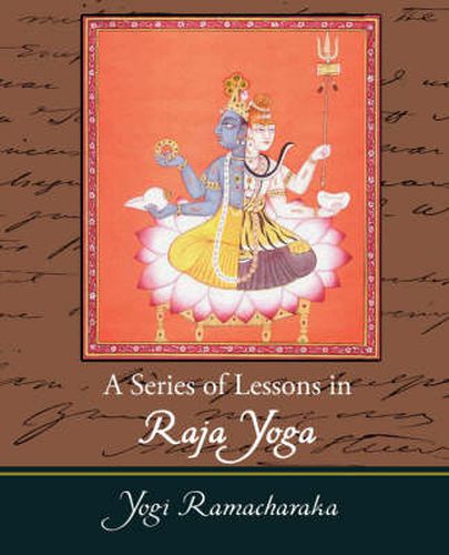 Cover image for A Series of Lessons in Raja Yoga