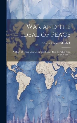 Cover image for War and the Ideal of Peace