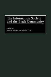 Cover image for The Information Society and the Black Community