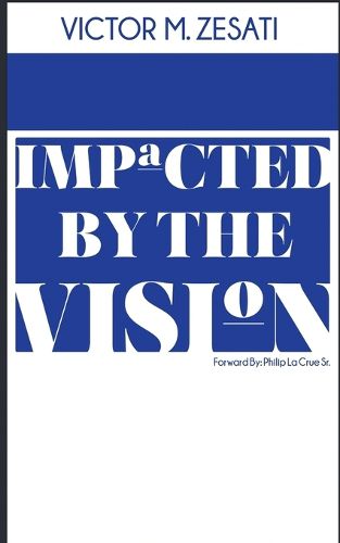 Cover image for Impacted by The Vision