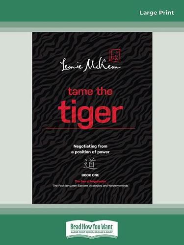 Tame the Tiger: Negotiating from a position of power