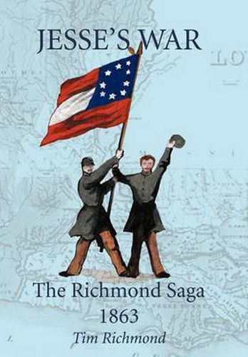 Cover image for Jesse's War:the Richmond Saga 1863: The Richmond Saga 1863