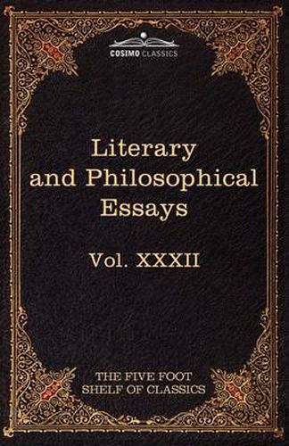 Cover image for Literary and Philosophical Essays: French, German, and Italian: The Five Foot Shelf of Classics, Vol. XXXII (in 51 Volumes)