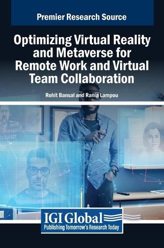 Cover image for Optimizing Virtual Reality and Metaverse for Remote Work and Virtual Team Collaboration