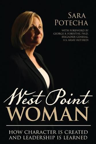 Cover image for West Point Woman: How Character is Created and Leadership is Learned