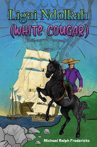 Cover image for Ligai Ndolkah (White Cougar)