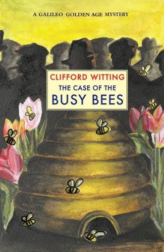 Cover image for The Case of the Busy Bees