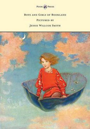 Cover image for Boys and Girls of Bookland - Pictured by Jessie Willcox Smith