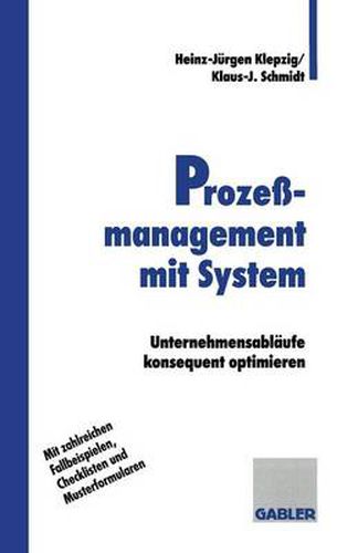 Cover image for Prozessmanagement mit System: Unternehmensablaufe konsequent optimieren