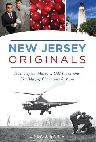 Cover image for New Jersey Originals: Technological Marvels, Odd Inventions, Trailblazing Characters & More