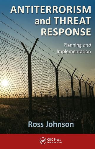 Cover image for Antiterrorism and Threat Response: Planning and Implementation