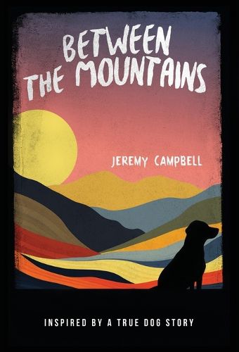 Cover image for Between the Mountains