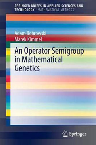 Cover image for An Operator Semigroup in Mathematical Genetics