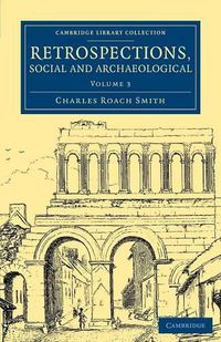 Cover image for Retrospections, Social and Archaeological