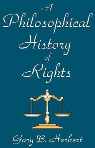 Cover image for A Philosophical History of Rights