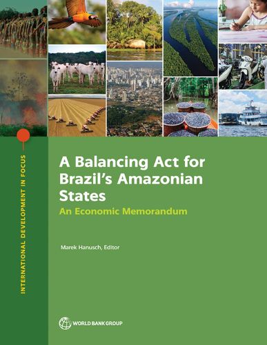 Cover image for A Balancing Act for Brazil's Amazonian States