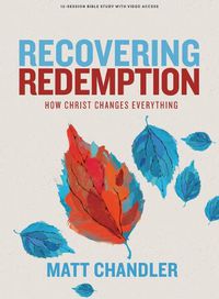 Cover image for Recovering Redemption - Bible Study Book with Video Access