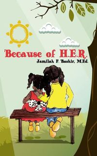 Cover image for Because of H.E.R.