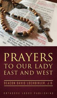 Cover image for Prayers to Our Lady East and West