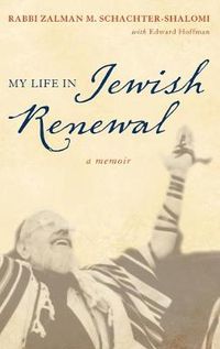 Cover image for My Life in Jewish Renewal: A Memoir