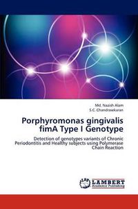 Cover image for Porphyromonas gingivalis fimA Type I Genotype