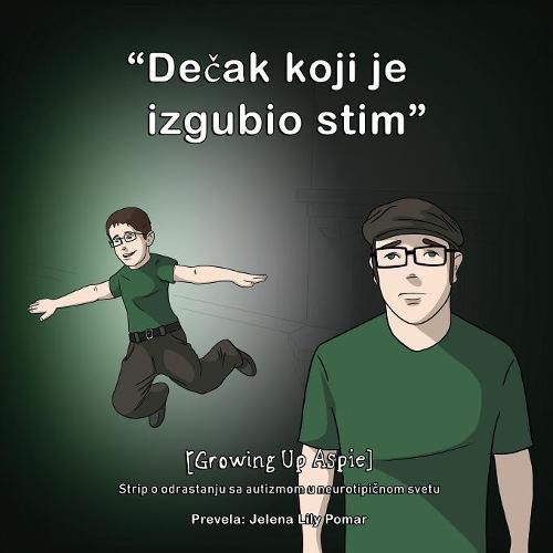 Cover image for [Growing Up Aspie] De&#269;ak koji je izgubio stim