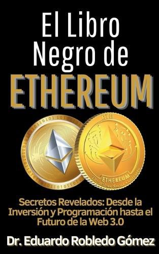 Cover image for El Libro Negro de Ethereum ecretos Revelados