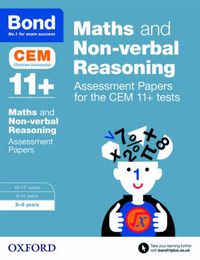 Cover image for Bond 11+: Maths and Non-verbal Reasoning: Assessment Papers for the CEM 11+ tests: 8-9 years