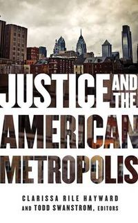 Cover image for Justice and the American Metropolis