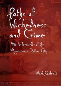 Cover image for Paths of Wickedness and Crime