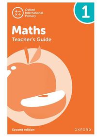 Cover image for Oxford International Primary Maths Second Edition: Teacher's Guide 1