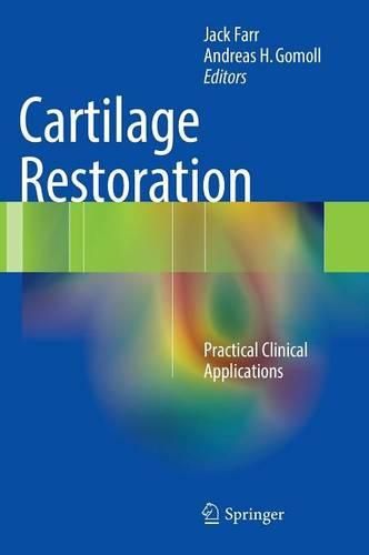 Cover image for Cartilage Restoration: Practical Clinical Applications