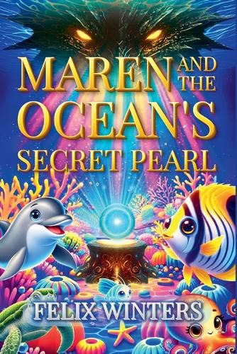 Cover image for Maren and the Ocean's Secret Pearl