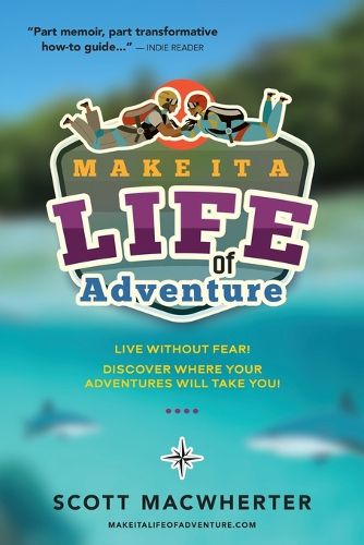 Cover image for Make It a Life of Adventure
