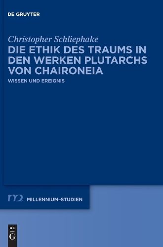 Cover image for Die Ethik Des Traums in Den Werken Plutarchs Von Chaironeia