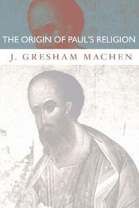 Cover image for The Origin of Paul's Religion