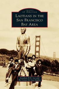 Cover image for Laotians in the San Francisco Bay Area